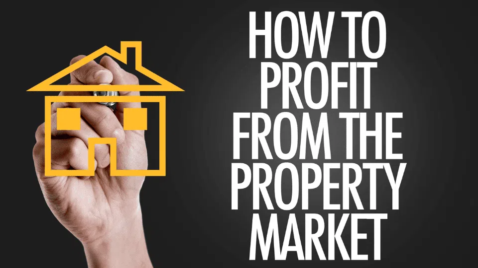 How to profit from the property market